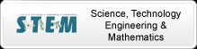 Science, Technology Engineering & Mathmematics